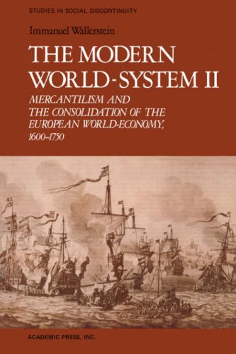 The Modern World System Ii Mercantilism And The