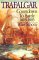 Trafalgar Countdown to Battle, 1803-1805 by Alan Schom