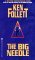 The Big Needle by Ken Follett