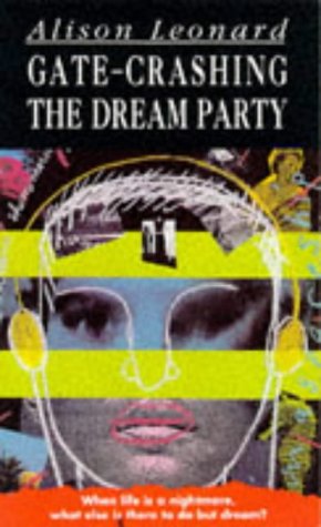 gate-crashing-the-dream-party