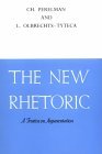 The New Rhetoric: A Treatise on Argumentation
