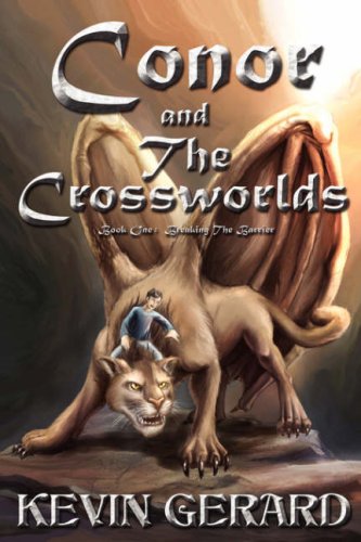 Conor and the Crossworlds, Book Three: Surviving an Altered World