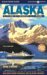 Alaska by Cruise Ship The Complete Guide to Cruising Alaska by Anne Vipond