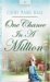 One Chance in a Million (California Chances, #1) by Cathy Marie Hake