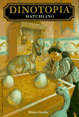 Hatchling(Dinotopia 3)
