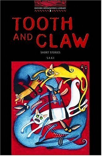 Tooth and Claw (Bookworms, Stage 3: 1,000 Headwords)
