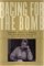 Racing for the Bomb General Leslie R. Groves, the Manhattan Project's Indispensable Man by Robert S. Norris