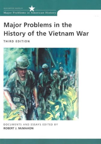 Synthesis Essay Tips Major Problems In The History Of The Vietnam War Documents And Essays By Robert J Mcmahon High School Admissions Essay also Short Essays In English Major Problems In The History Of The Vietnam War Documents And Research Papers Examples Essays