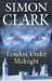 London Under Midnight by Simon Clark