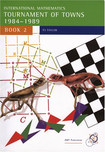 International Mathematics Tournament Of Towns 1984 1989 Book 2 By