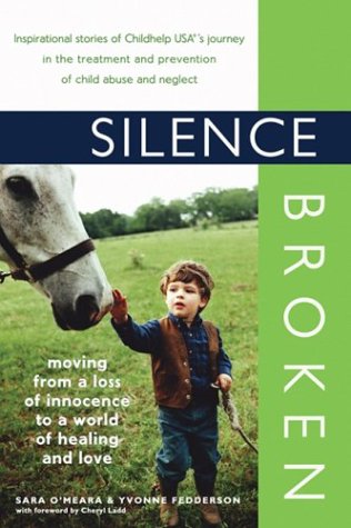 silence-broken-moving-from-a-loss-of-innocence-to-a-world-of-healing-and-love