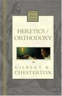 Heretics / Orthodoxy: Nelson's Royal Classics