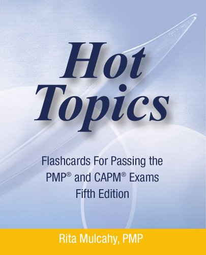 hot-topics-flashcards-for-passing-the-pmp-and-capm-exam-hot-topics-flashcards-5th-edtion-hot-topics