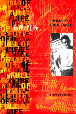 full-of-life-a-biography-of-john-fante
