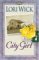 City Girl (Yellow Rose Trilogy #3) by Lori Wick