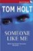 Someone Like Me by Tom Holt