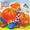 The Pumpkin Patch Parable (The Parable Series) by Liz Curtis Higgs