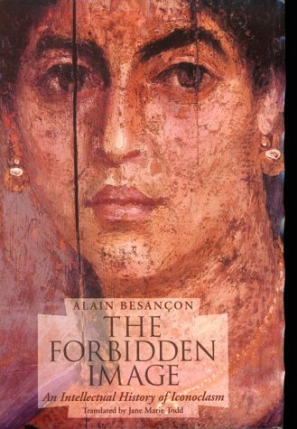 the-forbidden-image-an-intellectual-history-of-iconoclasm