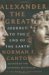 Alexander the Great Journey to the End of the Earth by Norman F. Cantor