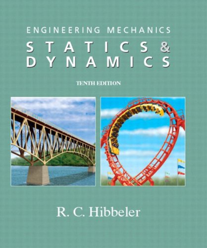 Engineering Mechanics Statics Dynamics By Russell C Hibbeler