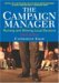 The Campaign Manager: Running And Winning Local Elections