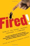 Fired! by Annabelle Gurwitch