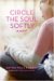 Circle the Soul Softly by Davida Wills Hurwin