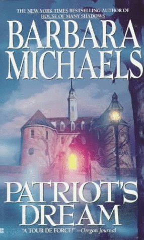 Patriot's Dream - Barbara Michaels