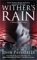 Wither's Rain (Wendy Ward, #2) by John Passarella