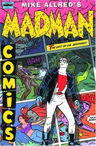 Madman Comics 3 The Exit Of Doctor Boiffard By Mike Allred