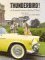 Thunderbird! An Illustrated History Of The Ford T Bird by Ray Miller