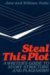 Steal This Plot: A Writer's Guide to Story Structure and Plagiarism