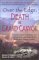 Over the Edge Death in Grand Canyon Gripping Accounts of All Known Fatal Mishaps in the Most Famous of the World's Seven Natural Wonders by Michael P. Ghiglieri