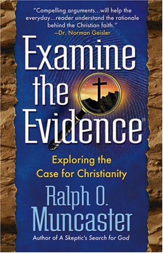 examine-the-evidence-exploring-the-case-for-christianity