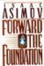 Forward the Foundation (Foundation Prequel, #2) by Isaac Asimov