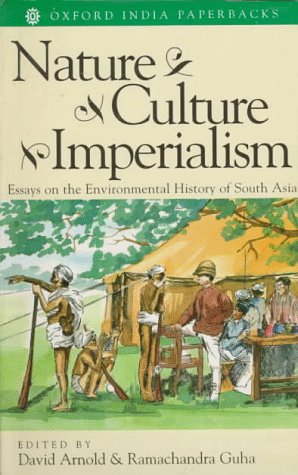 Nature Culture Imperialism Essays On The Environmental History Of Nature Culture Imperialism Essays On The Environmental History Of South Asia By David Arnold Essays Papers also Essay On Modern Science Essay Science And Religion