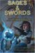 Sages & Swords Heroic Fantasy Anthology by Daniel E. Blackston