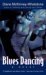 Blues Dancing A Novel by Diane McKinney-Whetstone