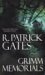 Grimm Memorials by R. Patrick Gates