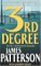 3rd Degree by James Patterson