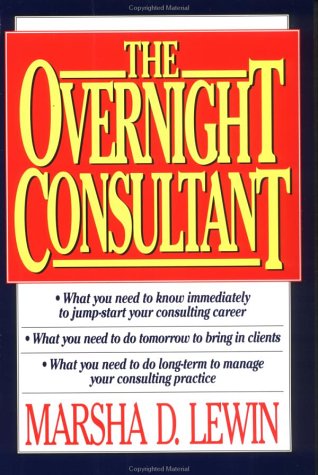 Lee el libro en línea The Overnight Consultant