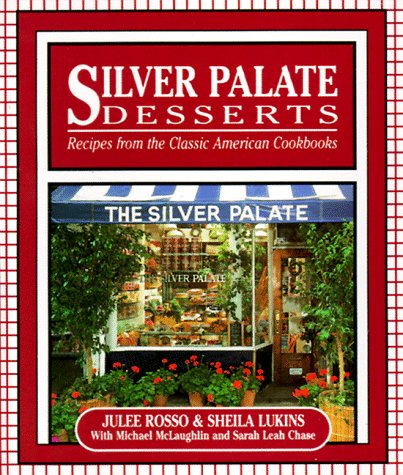 silver-palate-desserts-recipes-from-the-classic-american-cookbooks