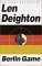 Berlin Game (Bernard Samson, #1) by Len Deighton