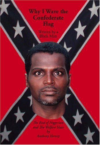Why I Wave The Confederate Flag Written By A Black Man | why i wave the confederate flag written by a black man the end of Why I Wave The Confederate Flag Written By A Black Man | why i wave the confederate flag written by a black man the end of