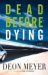 Dead Before Dying by Deon Meyer