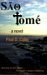 São Tome Journey to the Abyss--Portugal's Stolen Children by Paul D. Cohn