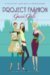 Gucci Girls (Project Fashion) by Jasmine Oliver