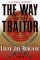 The Way Of The Traitor A Samurai Mystery by Laura Joh Rowland
