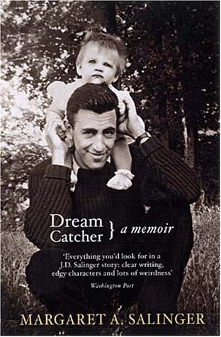 Dream Catcher A Memoir By Margaret A Salinger Impressive Dream Catcher Memoir Dream Catcher A Memoir By Margaret A Salinger Impressive Dream Catcher Memoir