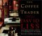 The Coffee Trader by David Liss
